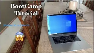 BootCamp Tutorial (How to Install Windows 10 on ANY Supported Mac)