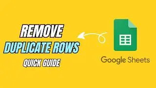 How to Remove Duplicate Rows in Google Sheets (2026) — Quick & Easy