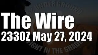 The Wire  - May 27, 2024