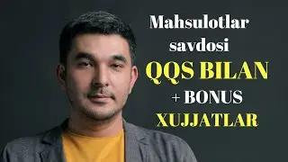 Amaliy buxgalteriya 21 dars: Maxsulotlarning sotilishi QQS va QQS siz va xujjatlashtirish