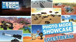 Photo Mode Showcase w/ Matt || TerraTech Community