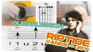 Vance Joy - Riptide -- tutorial-guitar lesson-chords-lyrics