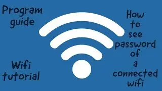 How to see password of a connected wifi in windows 10 | program guide | tutorial