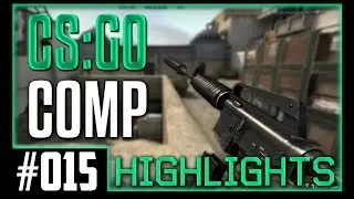 CS:GO Competitive Highlights #15