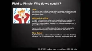 CAD-1 Presents - Benefits of Automating Field to Finish with Civil 3D