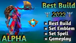 ALPHA BEST BUILD 2022 | ALPHA TOP 1 GLOBAL BUILD | ALPHA BUILD EMBLEM | ALPHA GAMEPLAY BROLIN KH ✅