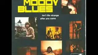 The Moody Blues - Isn't Life Strange