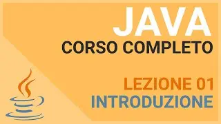Introduzione a Java - JAVA TUTORIAL ITALIANO 01