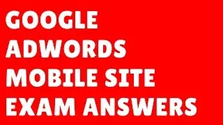 Google Mobile Site Exam Answers 2017 | Mobile Site Certification Answers |  onlineseotrainer