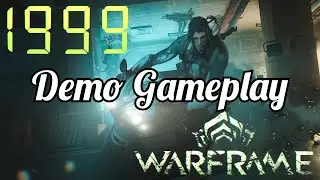 Warframe 1999: Demo Gameplay (Deutsch)