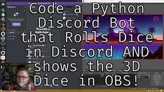 Code a Discord bot to roll 3D dice in OBS