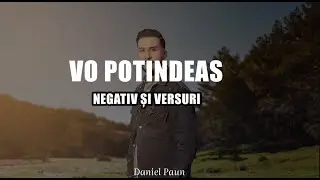 Negativ - VO POTINDEAS ( Original Daniel Paun )