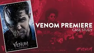 Case Study: Venom Premiere