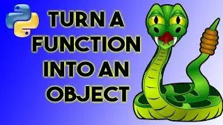 How to turn a Function into an Object in Python