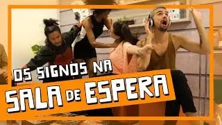 OS SIGNOS NA SALA DE ESPERA