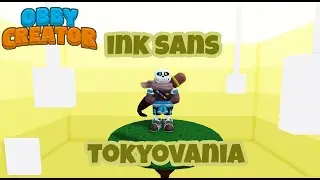 Ink Sans Model | Obby Creator | (Roblox)