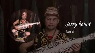 Lan E Official || Jerry Kamit