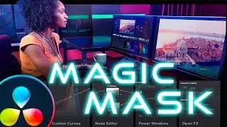 The Power Of The Magic Mask | DaVinci Resolve 17