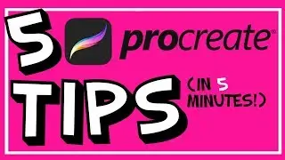 5 Procreate Tips In 5 Minutes!