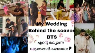 എന്റെ കല്യാണ വ്ലോഗ് My wedding behind the scenes BTS Wedding Vlog