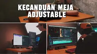 Meja Adjustable KANATA Buat Setup PC Gue