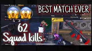 PUBG/ 62 kills😱/ Best PUBG match ever/ Skills/ 62 Squad kills 😱