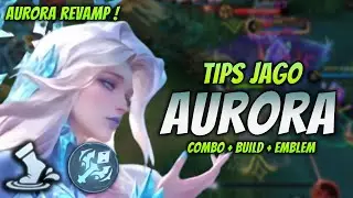 CARA MAIN AURORA REVAMP ! BUILD & EMBLEM AURORA REVAMP TERBARU 2024 ! | AURORA MID LANE GAMEPLAY