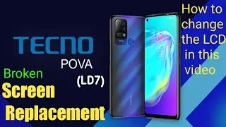Tecno Pova Screen  Replacement || How To Change Display Tecno Pova (LD7)