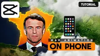 MAP ANIMATION In CAPCUT Mobile (EASY + BEGINNER FRIENDLY) 