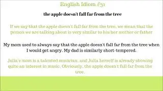 The Apple Doesn't Fall Far From the Tree (English Idiom Meaning)