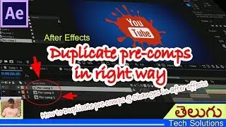 After effects Tutorial | How To Duplicate Precomps in Right Way and make Changes in another Layer