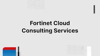 Fortinet Cloud Consulting Services | Cloud