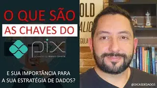 O que são as chaves do PIX?