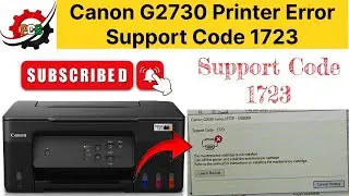 Canon G2730 Printer Error Support Code 1723 Solution || Support Code 1723