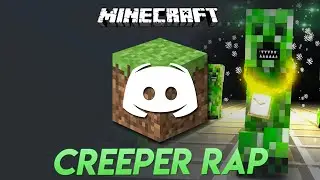 CREEPER RAP (BOOM BOOM BOOM) - Discord Sings