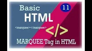 11. Basic HTML Series || marquee tag with different attributes