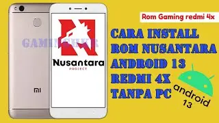 Cara custom Rom Nusantara redmi 4x tanpa PC - Custom Rom Redmi 4X Androi 13 Rom Nusantara