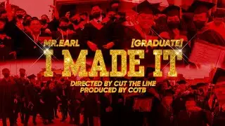 Mr.Earl - I Made it [Official Music Video]