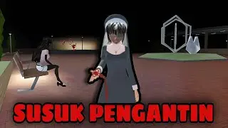 SUSUK PENGANTIN || SAKURA SCHOOL SIMULATOR HORROR MOVIE
