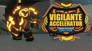 New Vigilante Accelerator Skin Showcase | Tower Defense Simulator TDS
