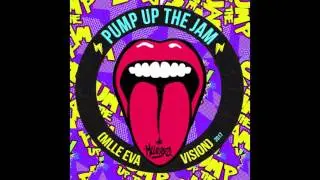 Technotronic - Pump Up The Jam (Mlle Eva Vision 2017) FREEDOWNLOAD