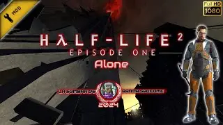 Half-Life 2 Episode One: Alone - Full Walkthrough