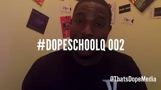 #DopeSchoolQ 002: Using Hashtags, Free Promotion, & Genuine Fanbase Building