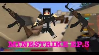 MINECRAFT l Mine-strike (Mineplex) Ep.3