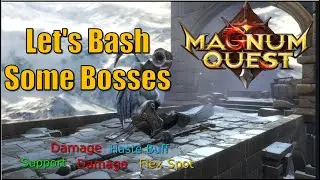 Breaking Bosses | Magnum Quest