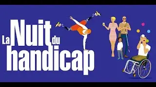 La nuit du Handicap - en LIVE