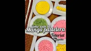 APRENDE A MANEJAR LA MANGA PASTELERA - MEJOR TUTORIAL