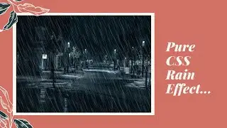 Pure CSS Rain Effect with Animated Background
