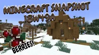 Minecraft Review 18w49a [ARBUSTOS CON PINCHOS]