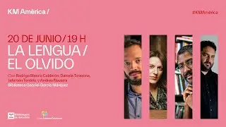 KM Amèrica 2024 | La lengua / El olvido